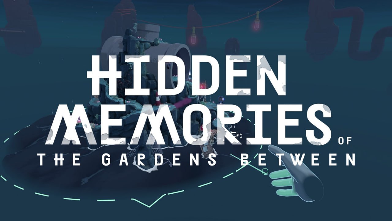 Hidden Memories Of The Gardens Between