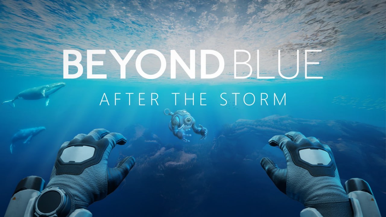 На прошлой неделе в Meta Store вышла Beyond Blue: After the Storm — игра про исследования подводных локаций