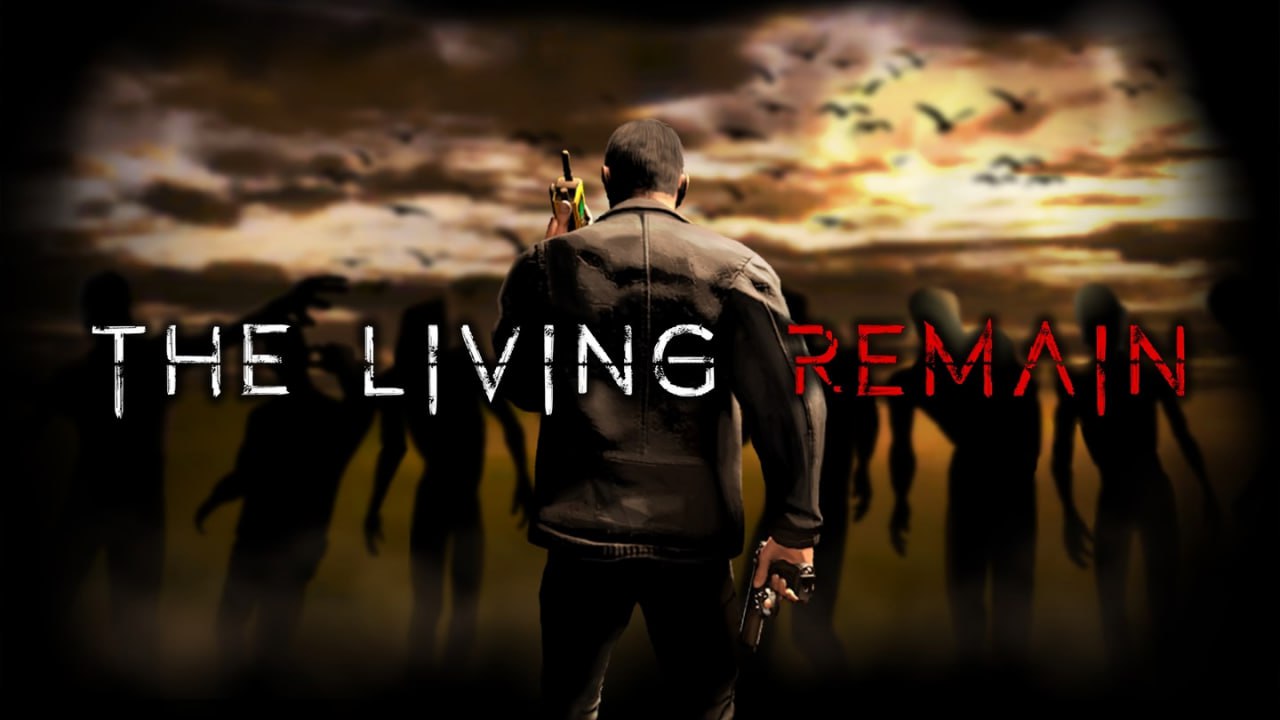 The Living Remain