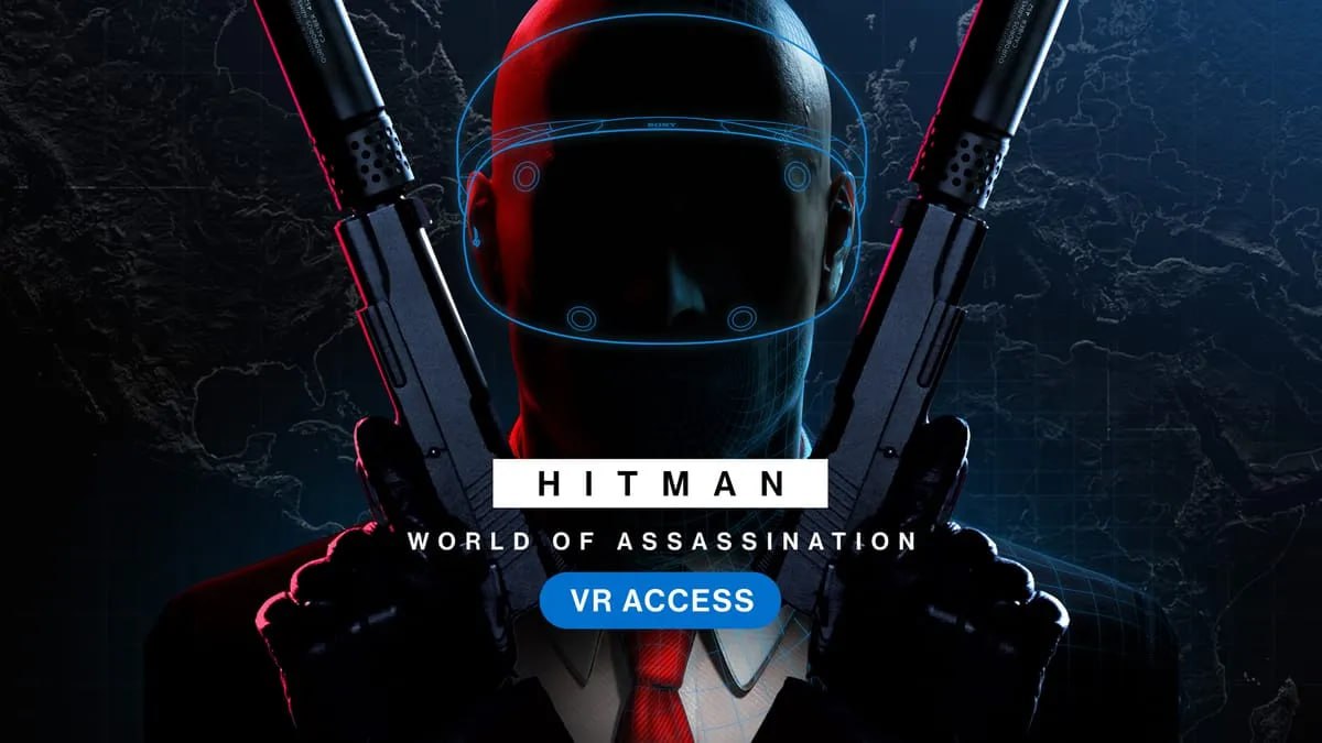 HITMAN World of Assassination VR Access