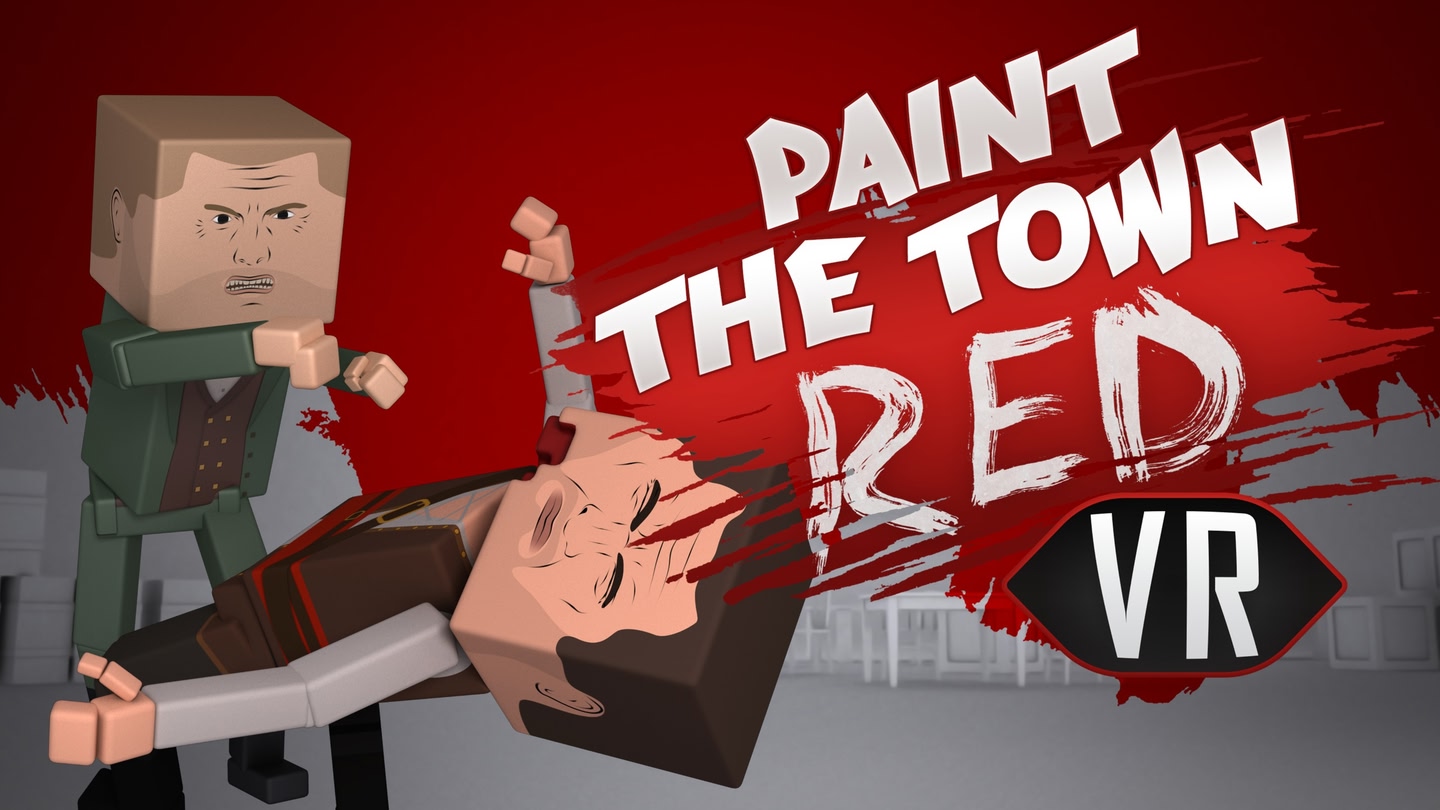 Paint the Town Red VR