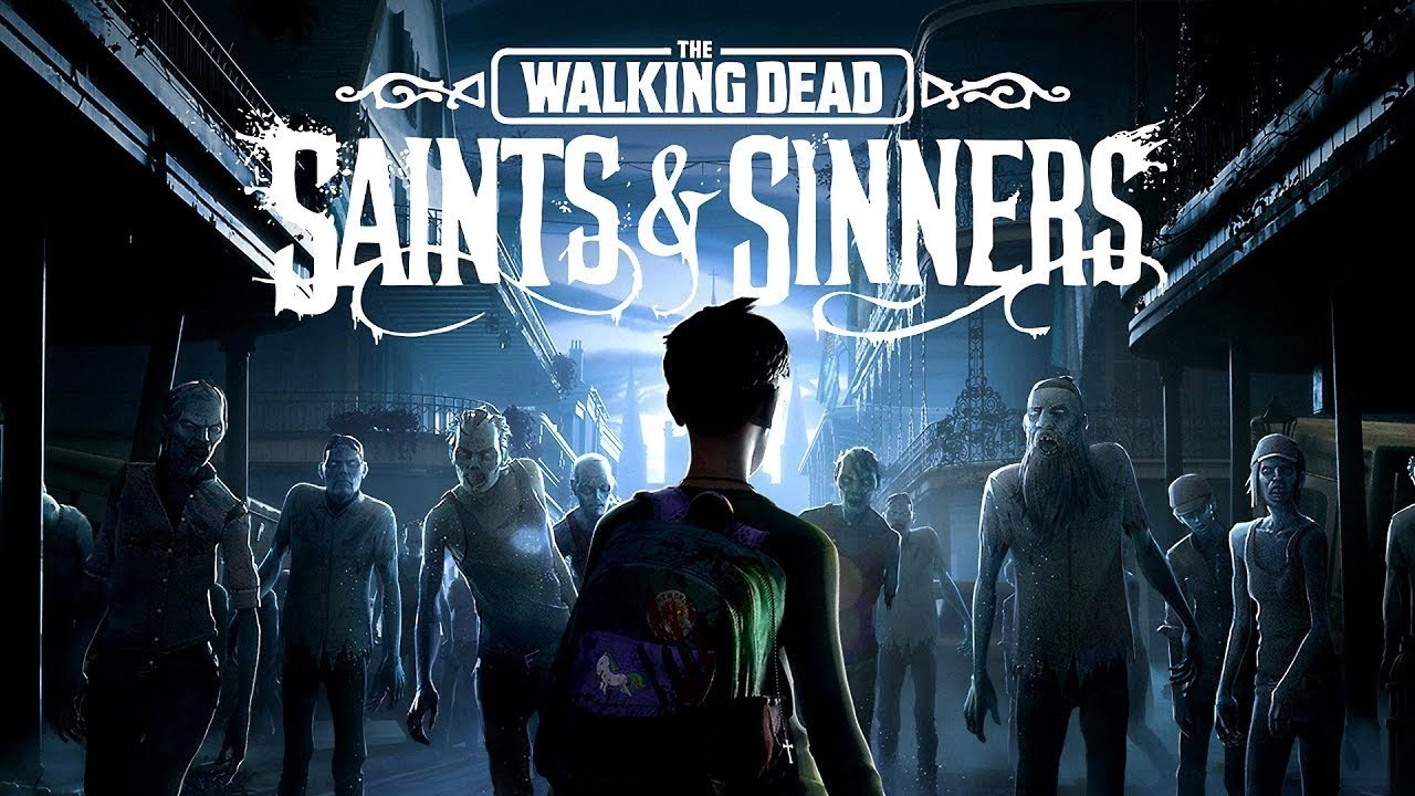 The Walking Dead: Saints & Sinners