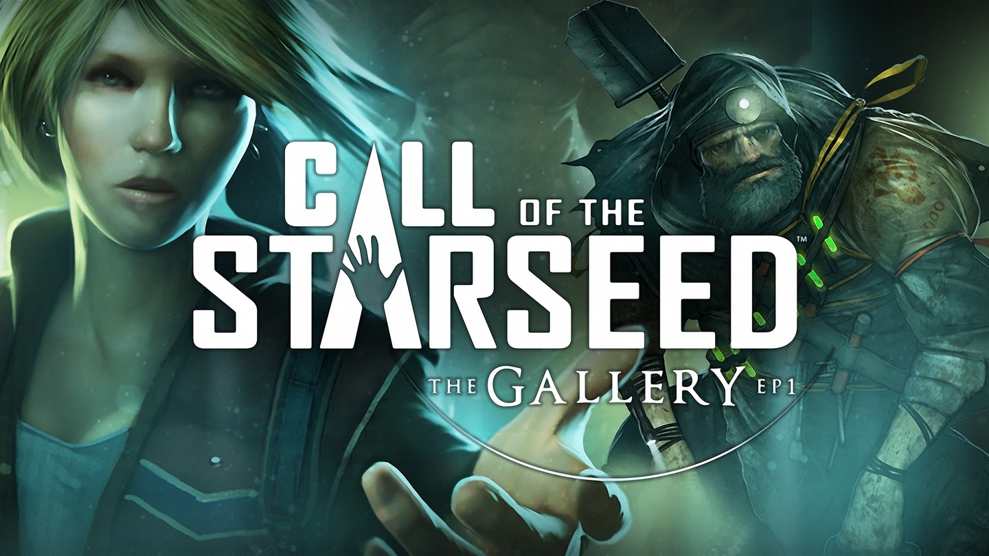 The Gallery - Episode 1: Call of the Starseed