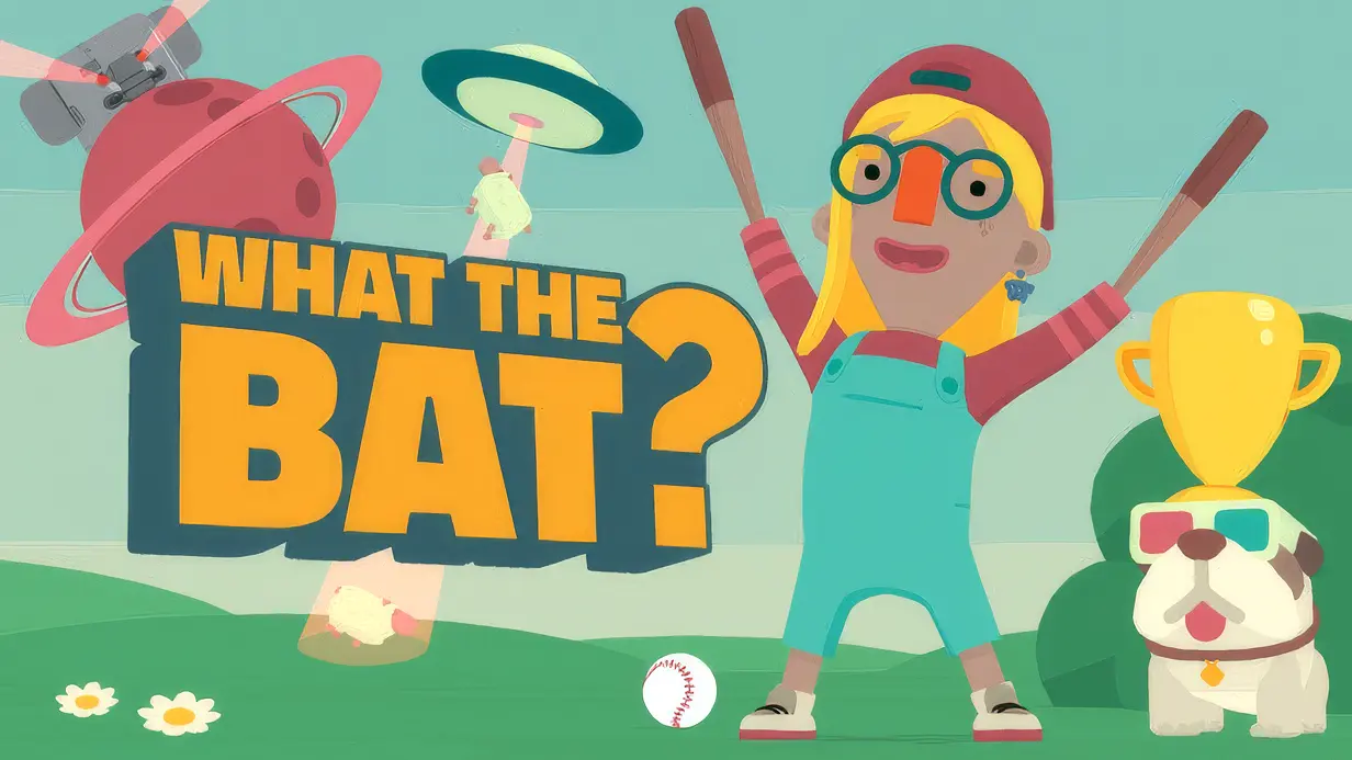 What the Bat?