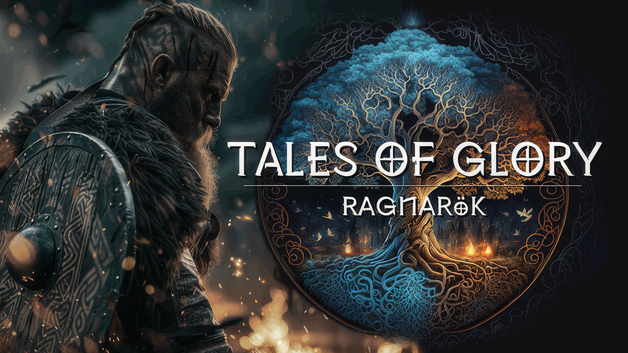 Tales Of Glory 4: Ragnarok