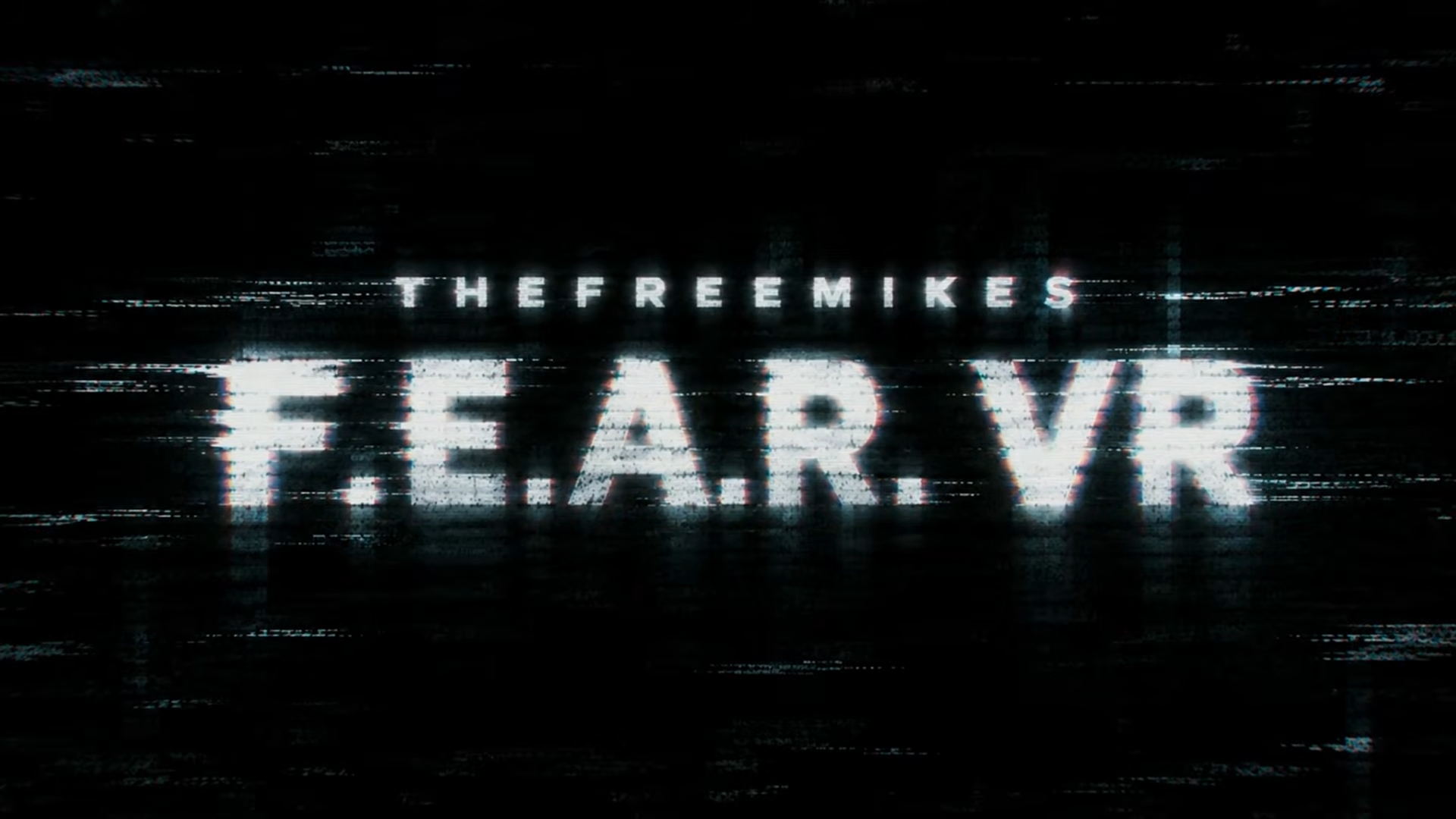 F.E.A.R. VR